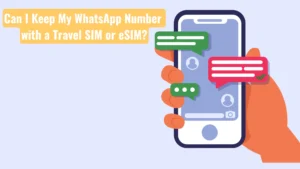 keep-whatsapp-active-vietnam-esim